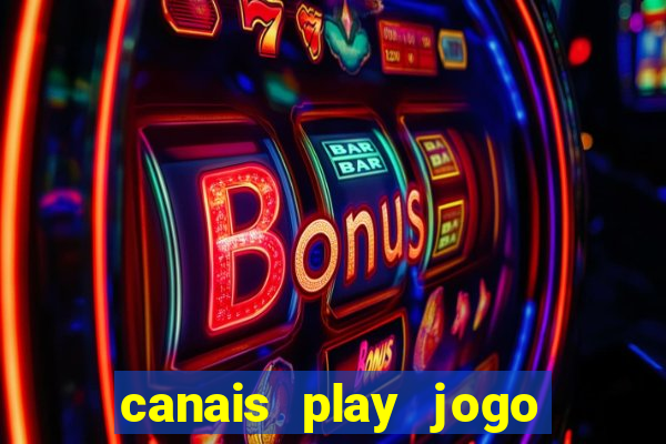 canais play jogo do bahia